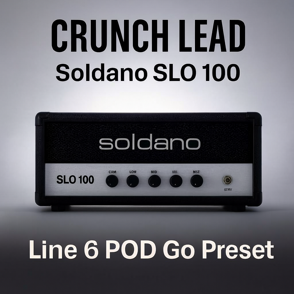 Line6 POD GO – Soldano SLO 100 Crunch and Lead tones