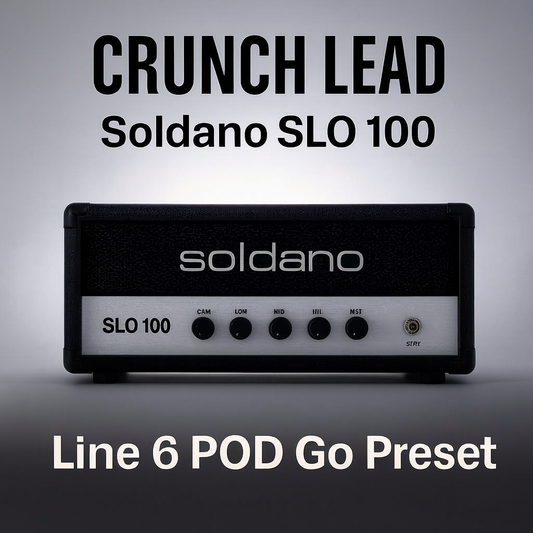 Line6 POD GO – Soldano SLO 100 Crunch and Lead tones