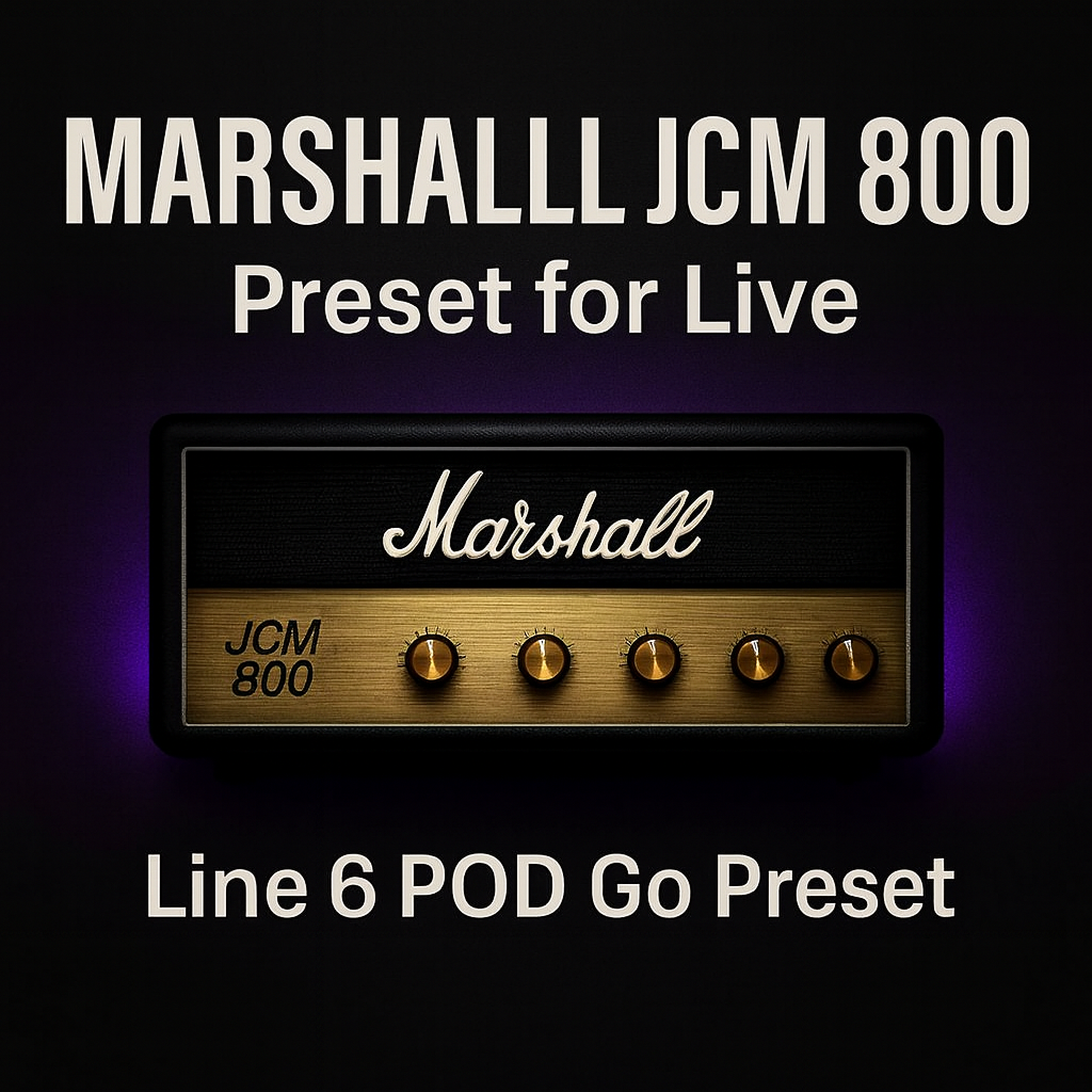 Line6 POD GO - JCM-800 for Live Preset - Modern Tone